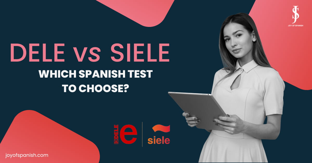 Better between SIELE and DELE