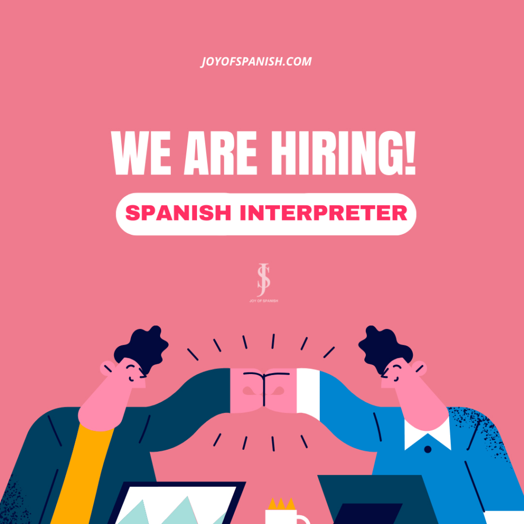 Spanish interpreter requirements